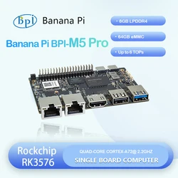 Banana Pi BPI-M5 Pro Rockchip RK3576 4GB LPDDR4 64GB eMMC ARM Mali G52 MC3 GPU 6 TOPs SBC Development board