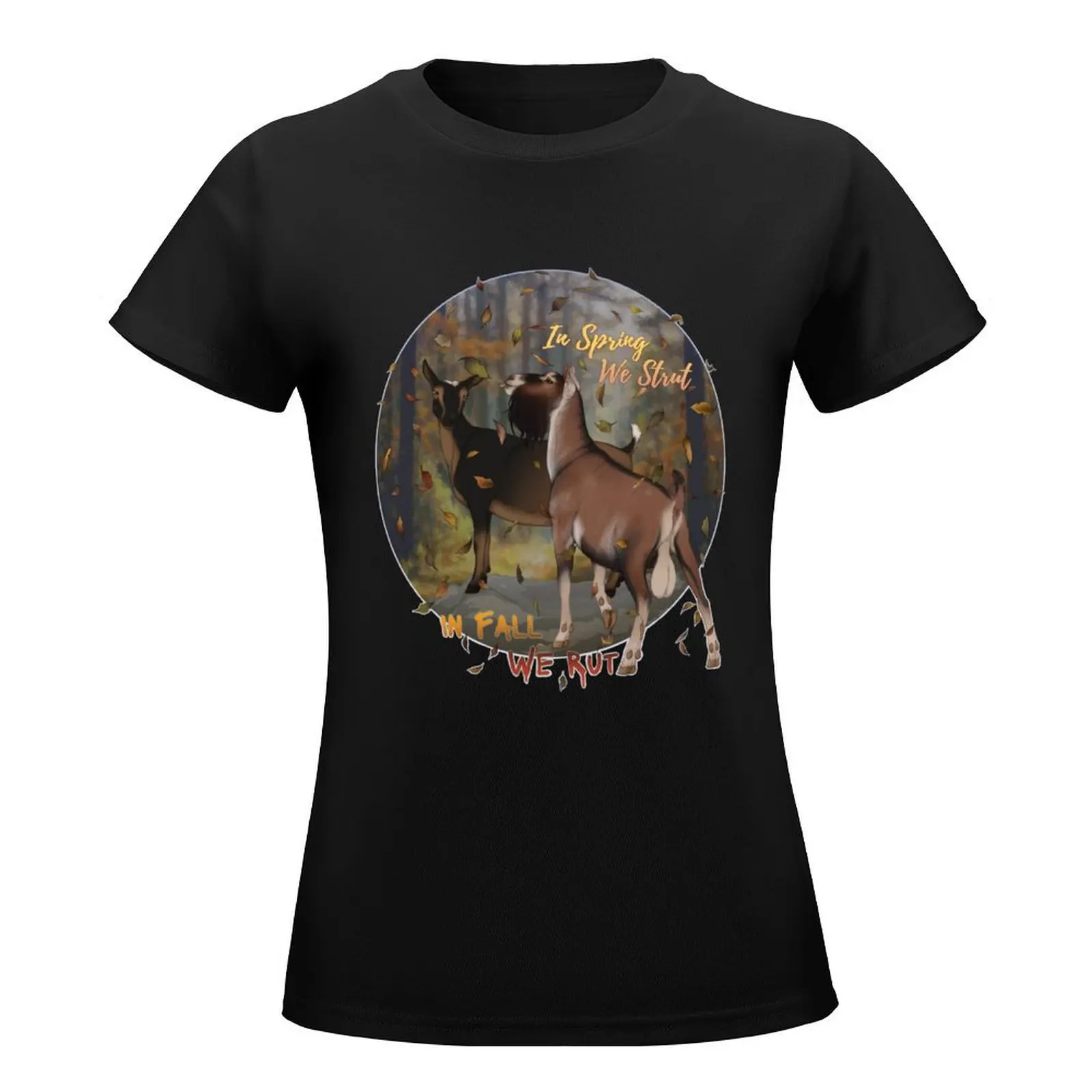 IN SPRING WE STRUT, IN FALL WE RUT T-Shirt customs sweat plus sizes cat shirts for Women