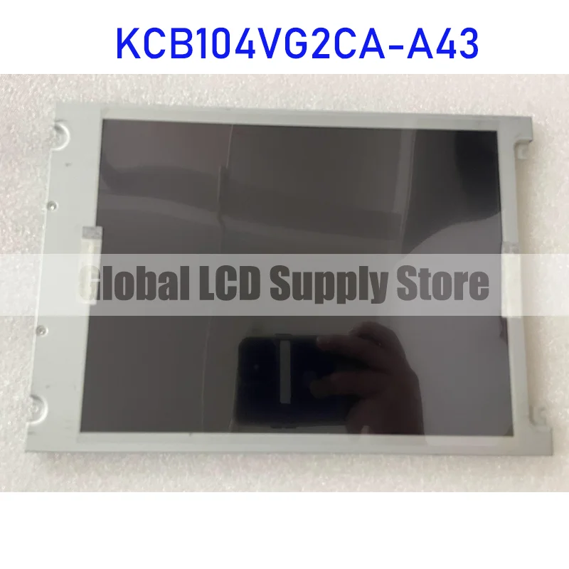 KCB104VG2CA-A43 10.4 Inch Original LCD Display Screen Panel for Kyocera Brand New and Fast Shipping 100% Tested
