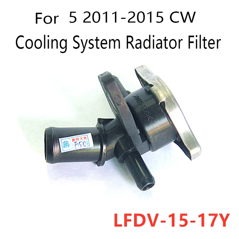 Car Cooling System Radiator Filter For Mazda 5 2011-2015 CW LFDV-15-17Y