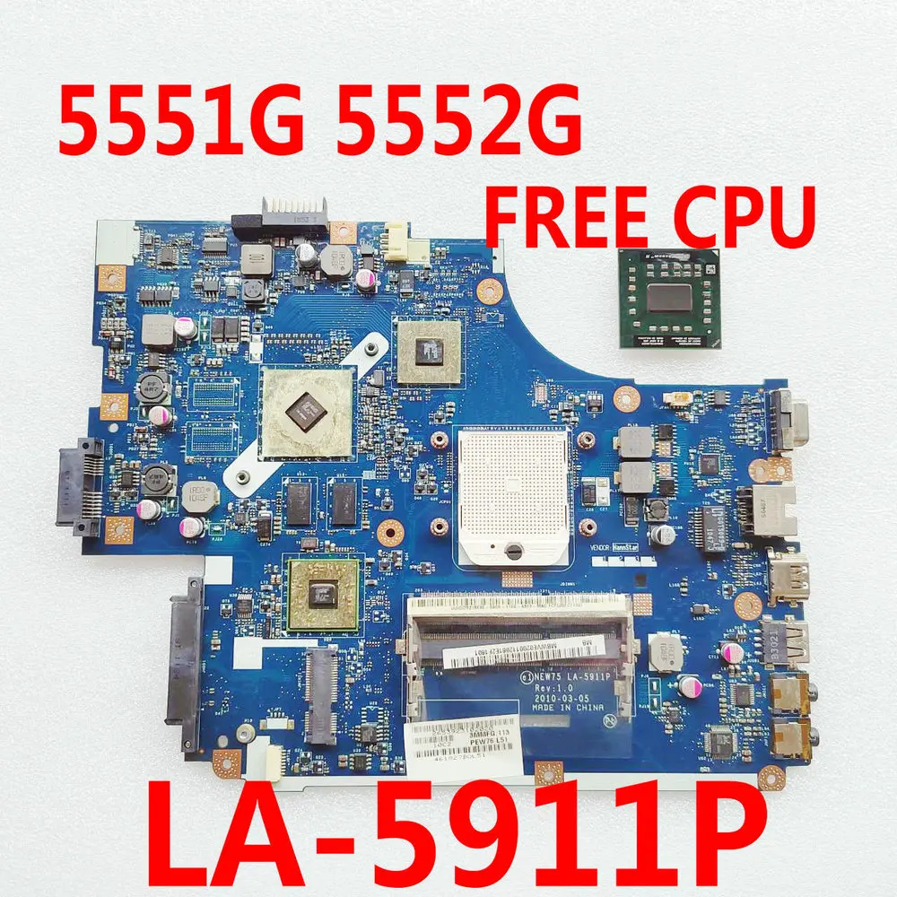 NEW75 LA-5911P For Acer aspire 5552 5552g 5551G Laptop Motherboard MBWVE02001 MB.WVE02.001 DDR3 HD6470M Free CPU