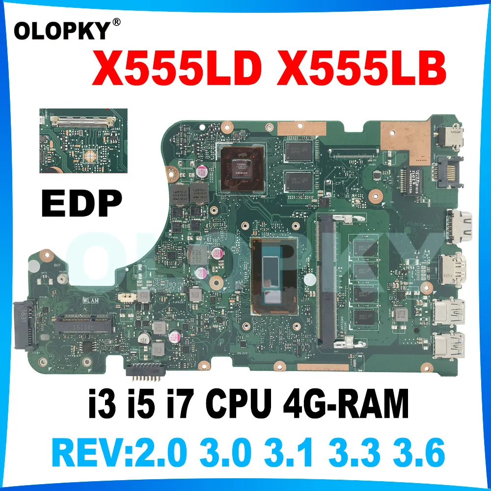 X555LD REV:2.0 3.0 3.1 3.3 3.6 for ASUS X555LN X555LP X555LB X555LJ X555LF laptop motherboard with i3 i5 i7 CPU 4G-RAM DDR3