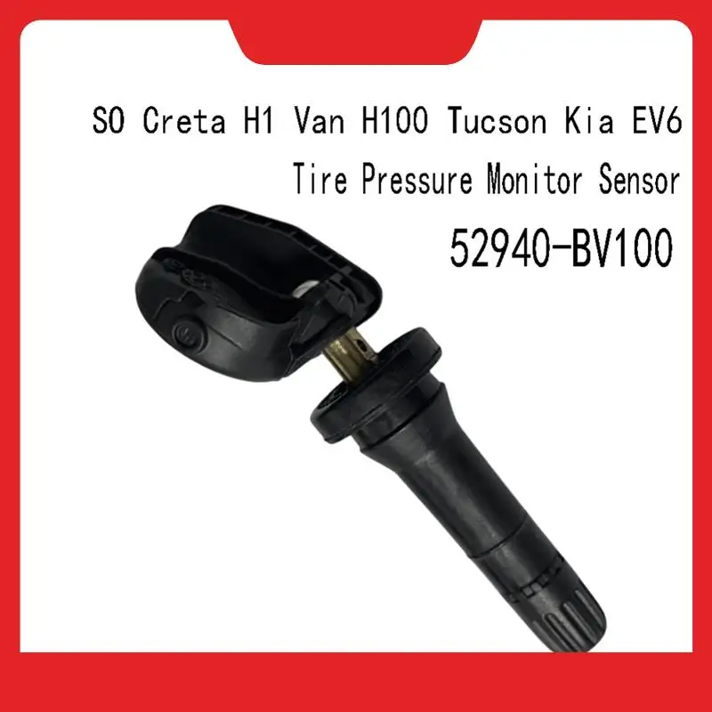 

Tire Pressure Monitor Sensor For Hyundai I20 Ix35 I30 Ix55 VELSTER SO Creta H1 Van H100 Tucson Kia EV6 52940-BV100