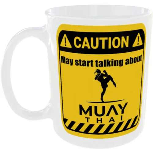 MUAY THAI MUG FUNNY CAUTION GIFT COFFEE TEA CUP TALKING SHORTS GLOVES PADS FIGHT