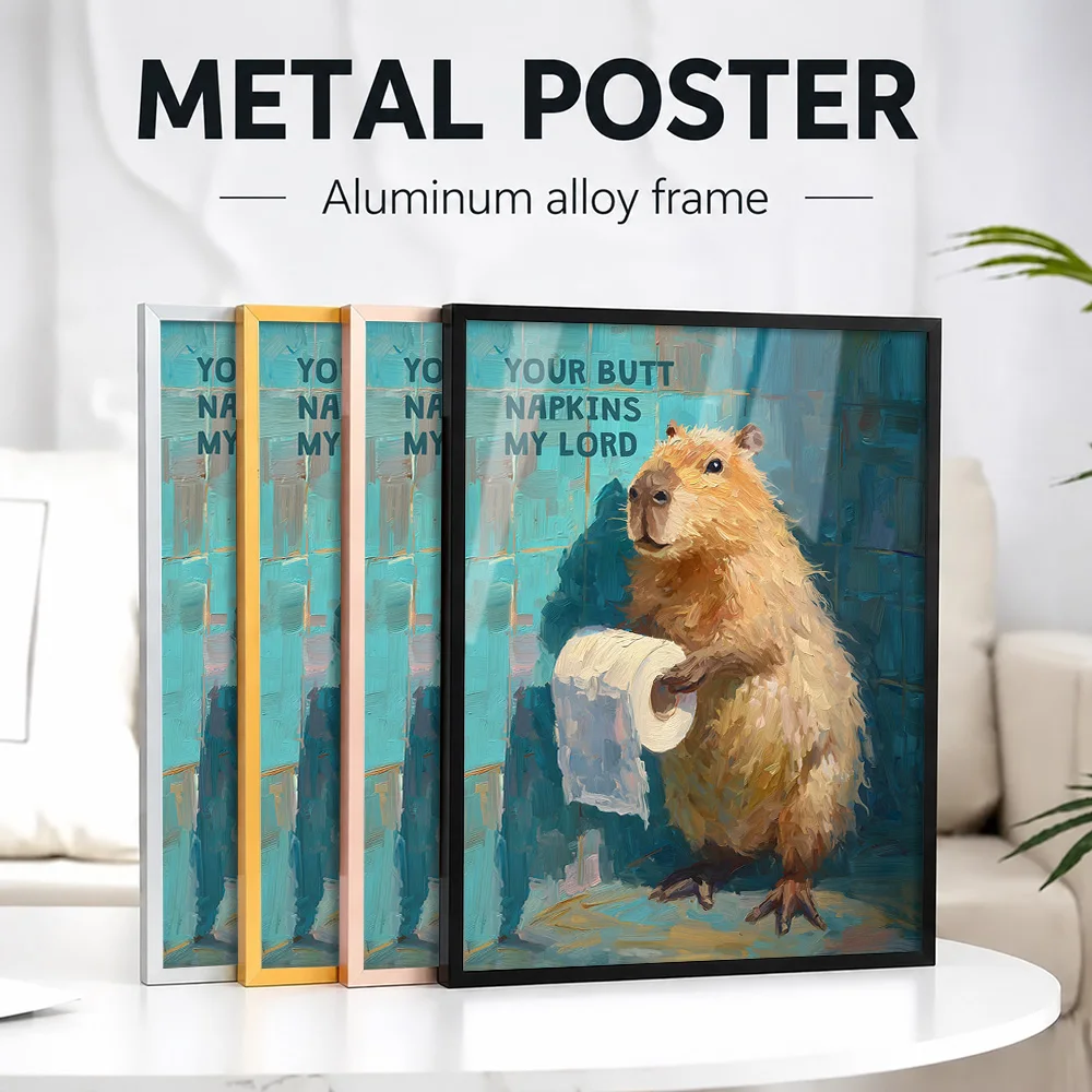 Capybara Your Butt Napkins Framed Aluminum Metal Poster Customized Photo Comic Style Wall Art For Family Washroom Novelty Gift