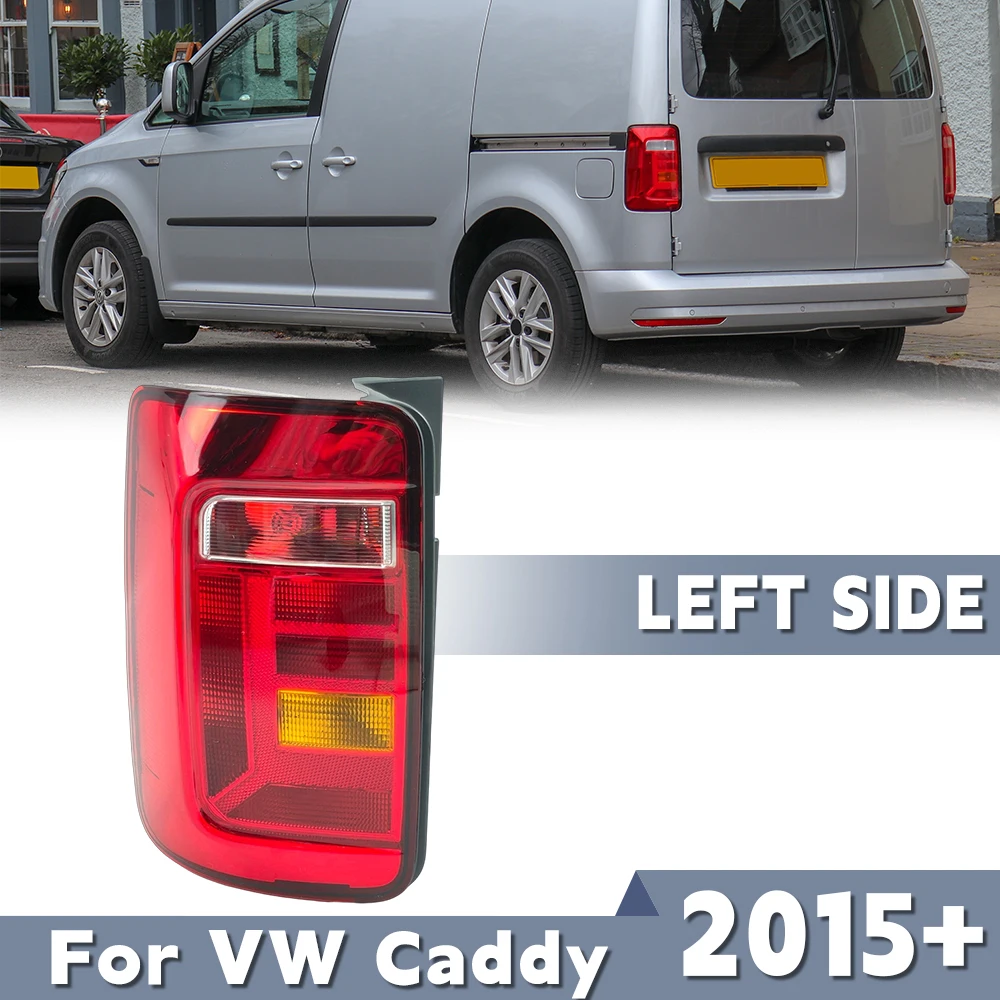 

1pcs For Volkswagen VW Caddy 2015-2020 Tail Light Brake Stop Lamp Rear Bumper Lamp Car Accessories No Bulbs