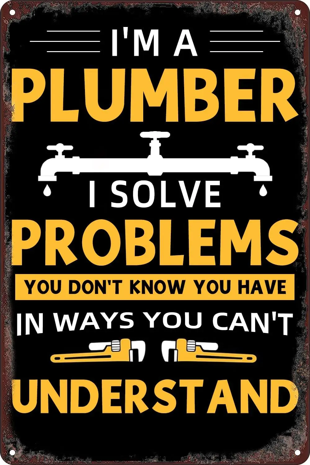 Plumber Plumbing Quote Retro Metal Tin Sign Funny Wall Art Decor Plaque for Home Garage Man Cave Bedroom Care Pub Club Rest sign