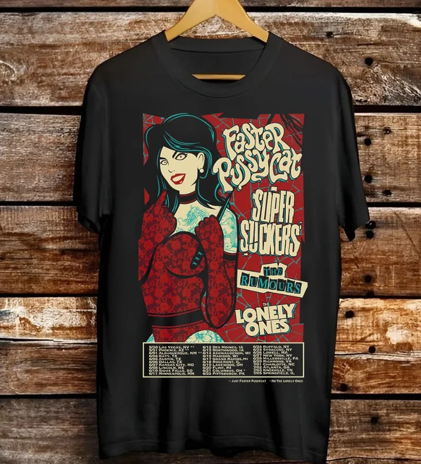 

FASTER PUSSYCAT with SUPERSUCKERS The Rumours T shirt size S 5XL