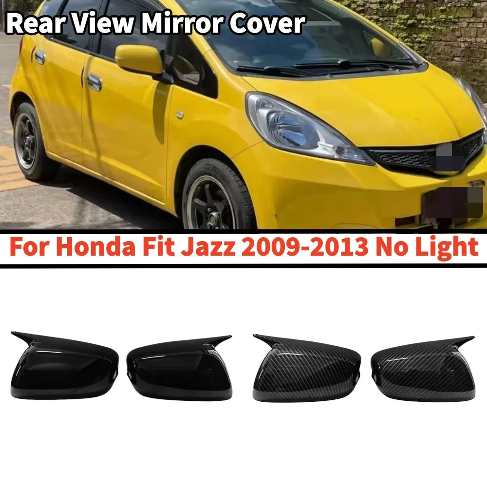 Pair For Honda Fit Jazz 2009-2013 Car Rearview Side Mirror Cover Wing Cap Exterior Door Rear View Case Trim Not Siganl Light