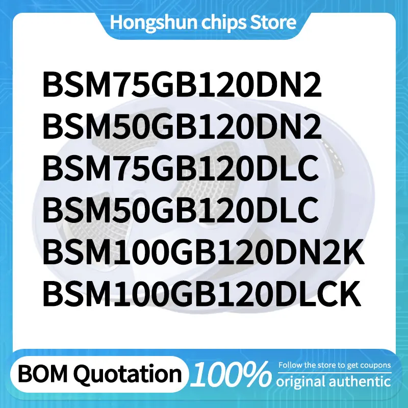 

BSM75GB120DN2 BSM50GB120DN2 BSM100GB120DLCK BSM75GB120DLC BSM50GB120DLC BSM100GB120DN2K New version