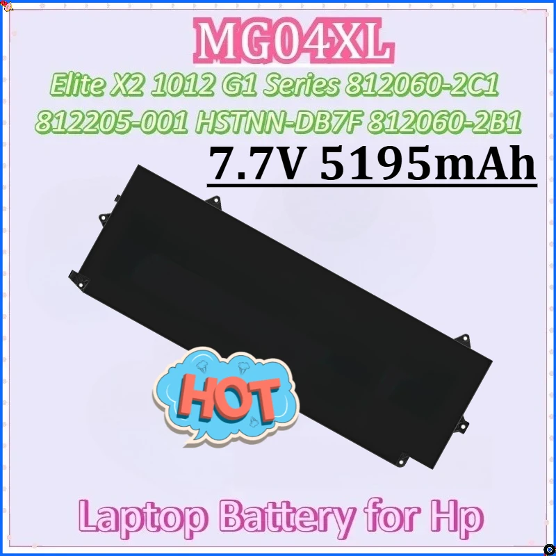 

MG04XL MG04 Замена аккумулятора для ноутбука Hp Elite X2 1012 G1 серии 812060-2B1 812060-2C1 812205-001 HSTNN-DB7F 7,7 В 5195 мАч