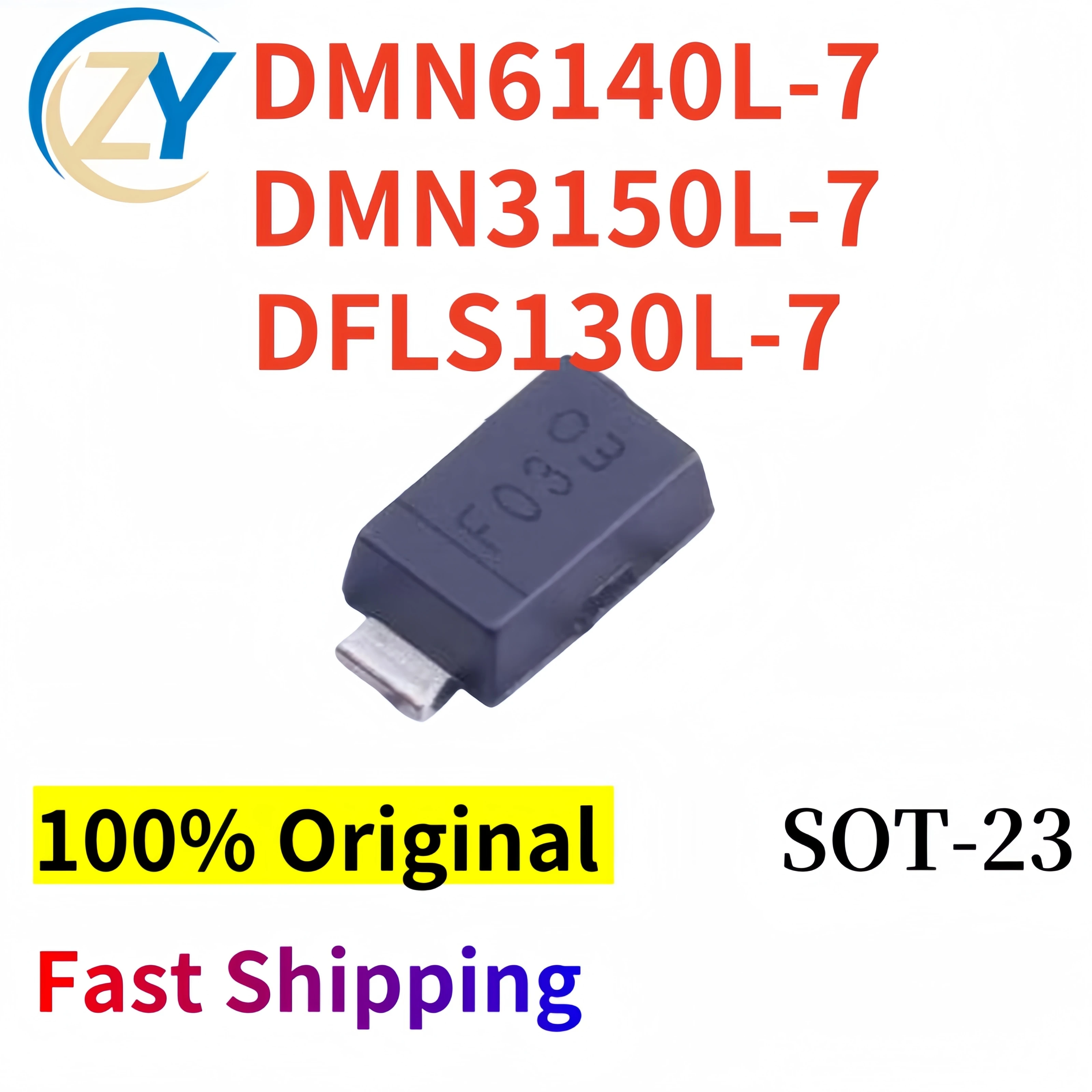 

(10pcs) DMN6140L-7 DMN3150L-7 DFLS130L-7 Diodes SOT-23 100% Original & In Stock