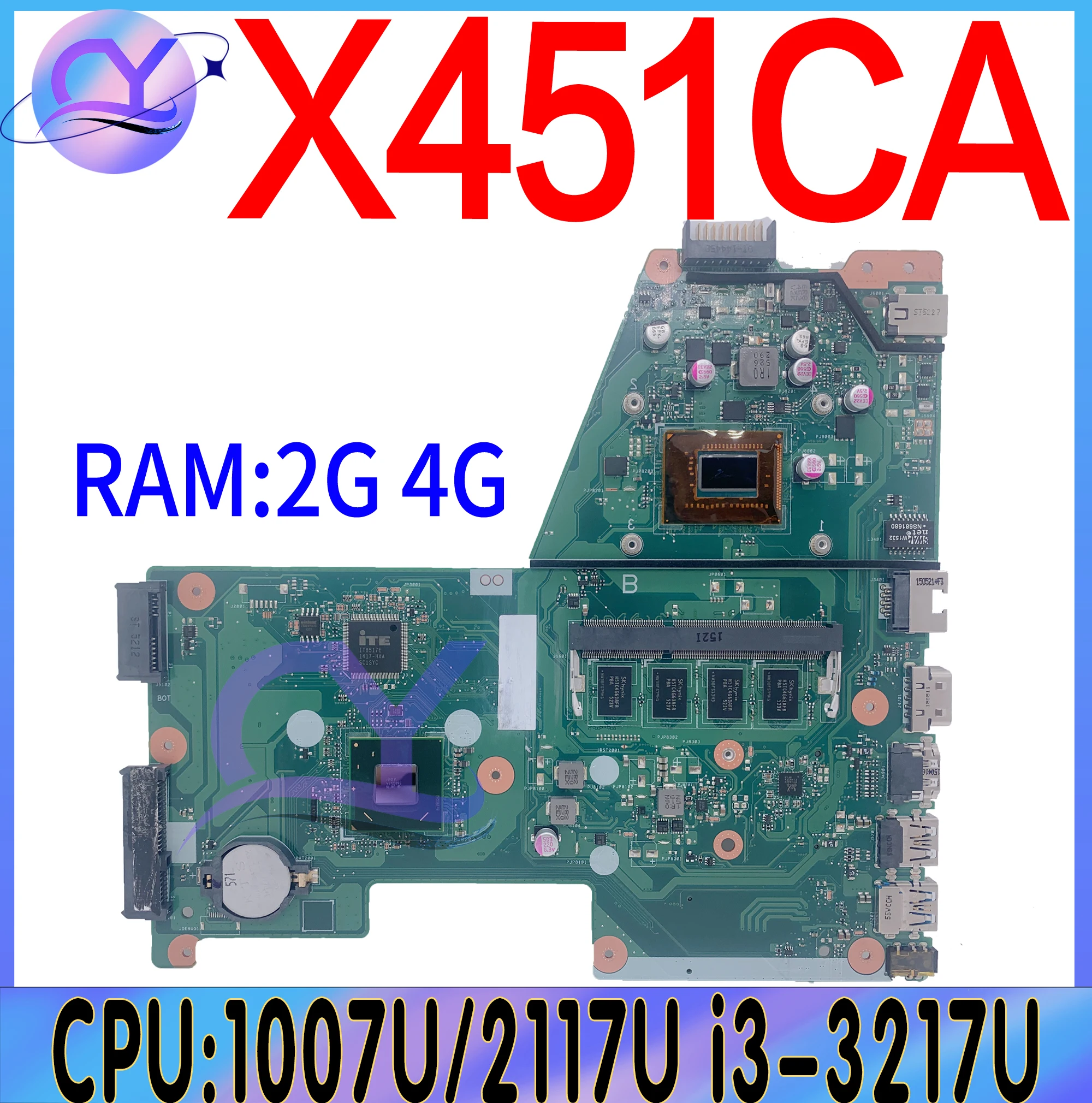 

X451CA Mainboard For ASUS X451C F451C A451C X451CAP Laptop Motherboard With CPU 1007U/2117U/I3-3217U 0G/2G/4G-RAM 100% Working