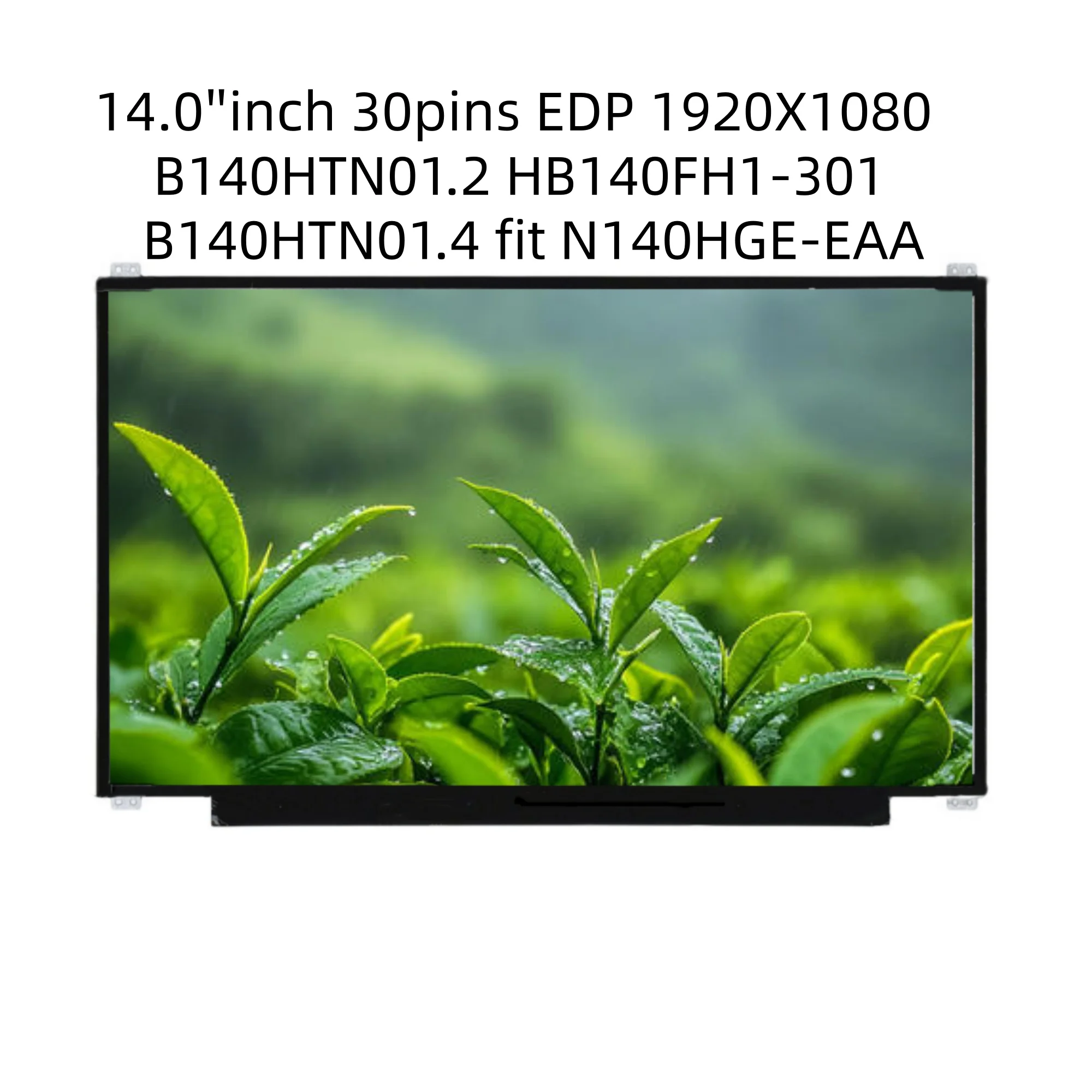 B140HTN01.4 N140HGE-EAA fit B140HTN01.2 HB140FH1-301 401 30 pinos EDP 1920x1080 14,0 ''polegadas tela LCD