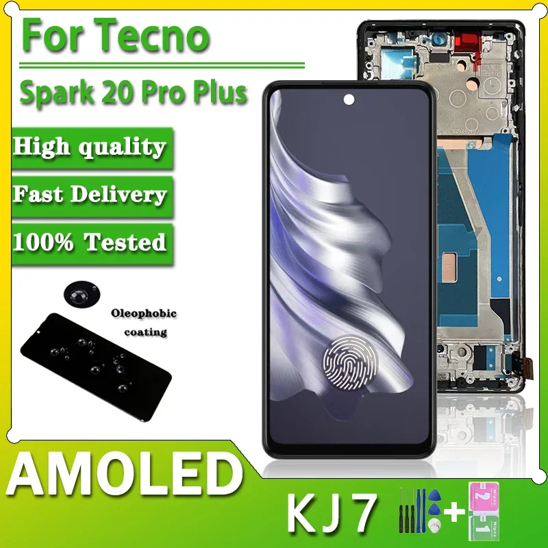 6.78“AMOLED For Tecno Spark 20 Pro Plus KJ7 LCD Display Screen+Touch Digitizer For Tecno Spark20 Pro+ LCD Replacement