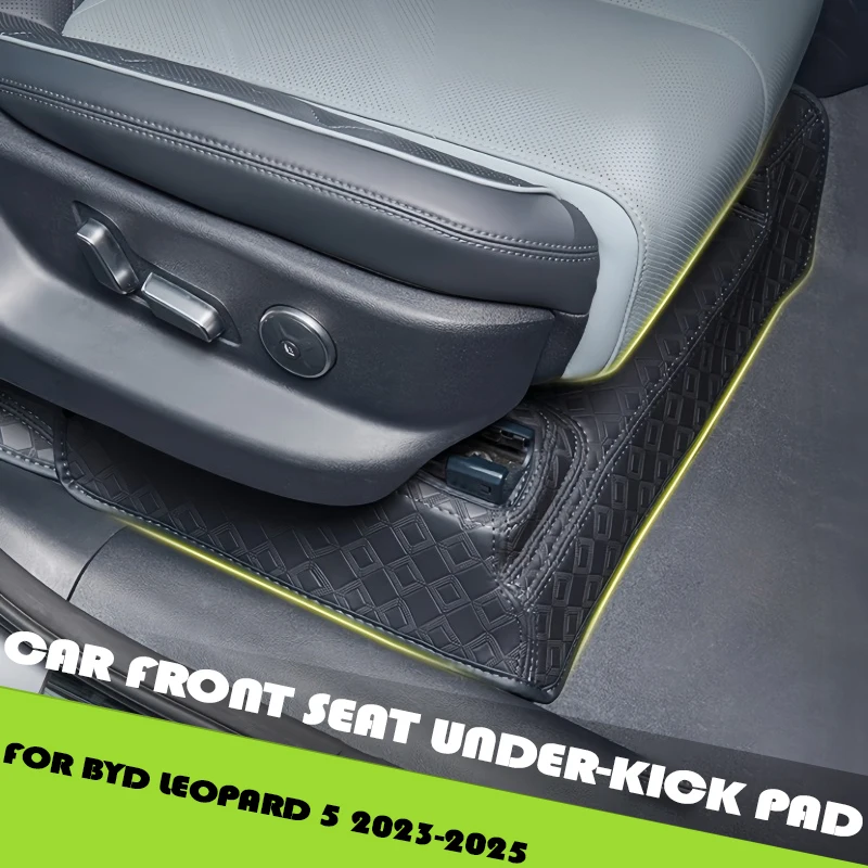 

Car Front Seat Under-kick Pad Fit for BYD Leopard 5 2023-2025 Modified Fully Covered Protective Pad Under Car Seat Upgrade Parts