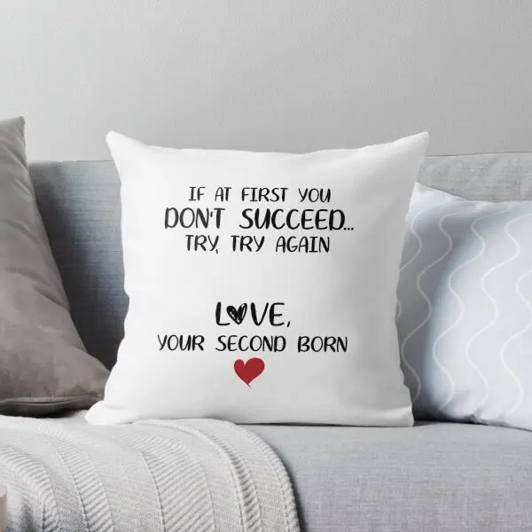 If At First You Do Not Succeed Try Try  Printing Throw Pillow Cover Square Car Hotel Bed Cushion Pillows not include One Side