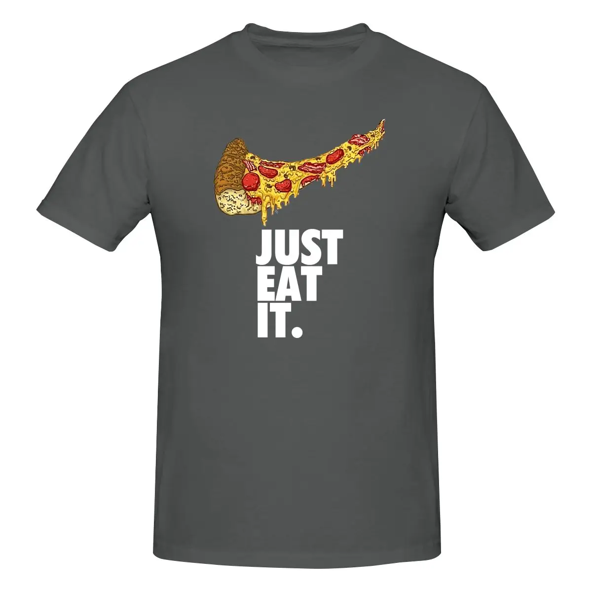 Just Eat It Pizza Shirt T-shirt Tee Rare Design Hipster High Quality