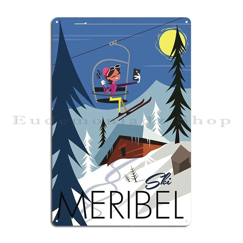 Meribel Ski Poster Metal Sign Plaques Wall Decor Design Customize Cinema Garage Tin Sign Poster