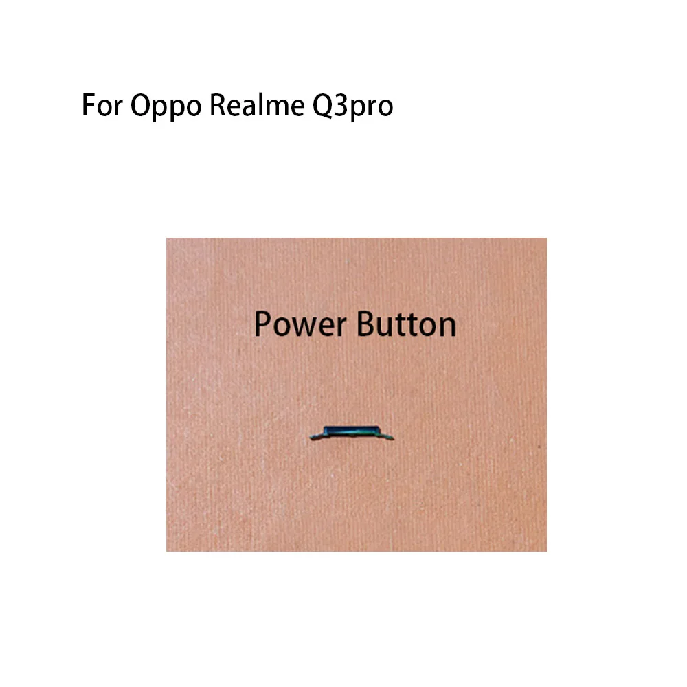 

Side Button For Oppo Realme Q3pro Power On Off Button + Volume Button For Oppo Realme Q3pro Side Buttons Set Replaceme Parts