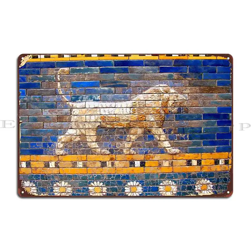 Asiatic Lion Ishtar Gate Babylon Metal Sign Plaques Funny Cinema Customize Designing Tin Sign Poster