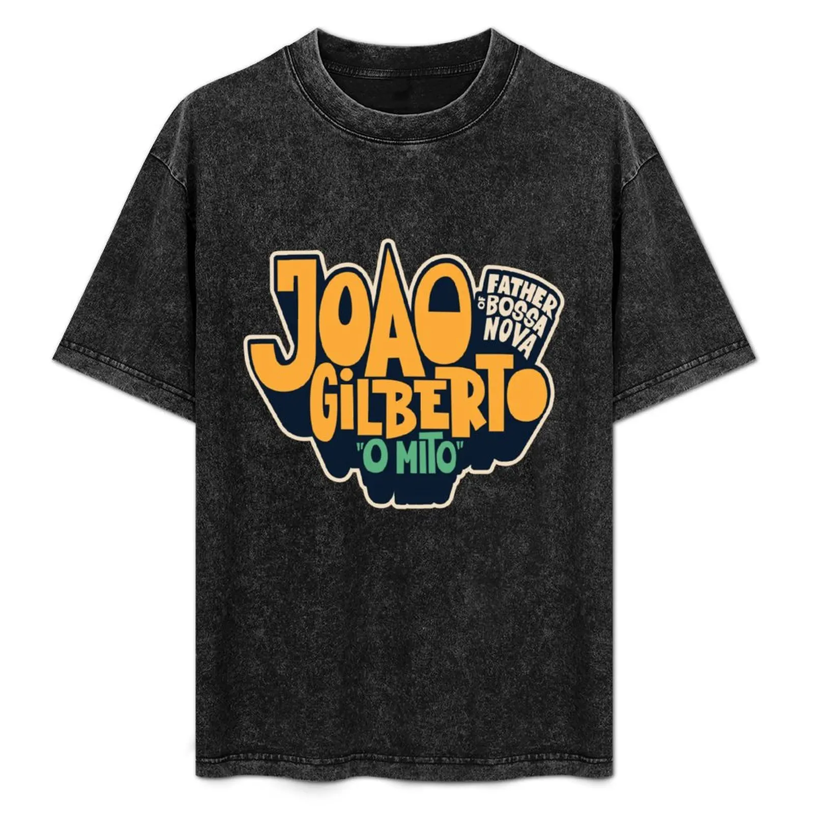 Jo?o Gilberto - Bossa Nova T-Shirt new gifts and t-shirts funny costumes custom shirt t shirts for men cotton