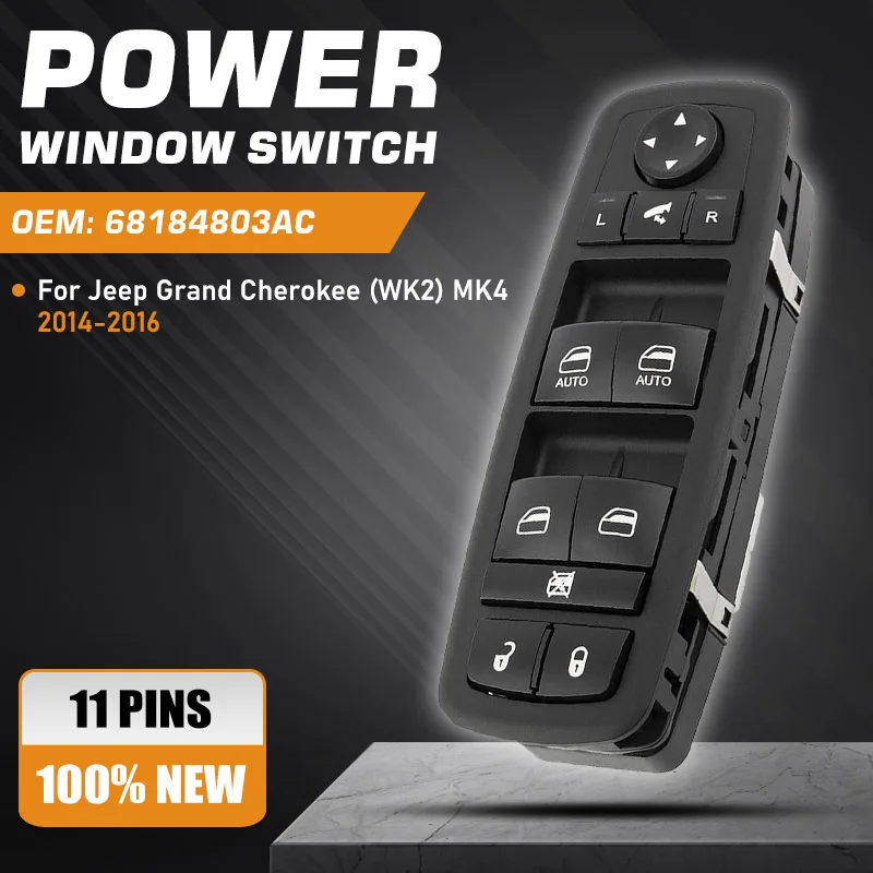 LHD For Jeep Grand Cherokee WK2 MK4 2014 2015 2016 Car Window Control Switch Master Button 68184803AC 68184803AA SW11241 11 Pins