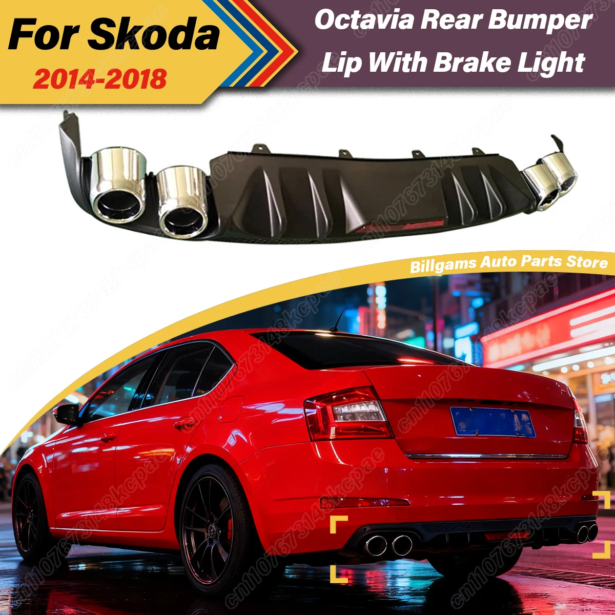 

For Skoda Octavia 2014 2015 2016 2017 2018 Automobile Rear Bumper LED Spoiler Lip Diffuser Modification Deocration Accessories