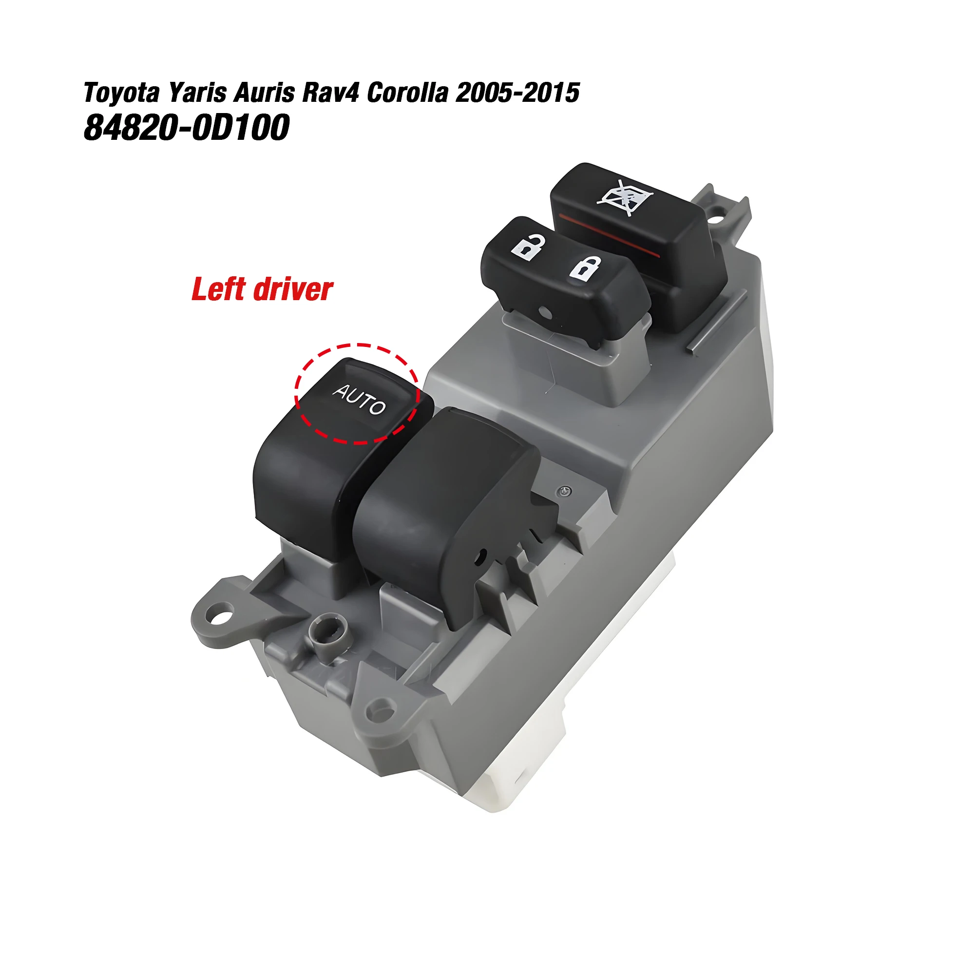 

84820-0D100 848200D100 84820-02230 For Yaris Auris Rav4 Corolla Prius 2005-2015,LHD Power Master Window Lifter Control Switch
