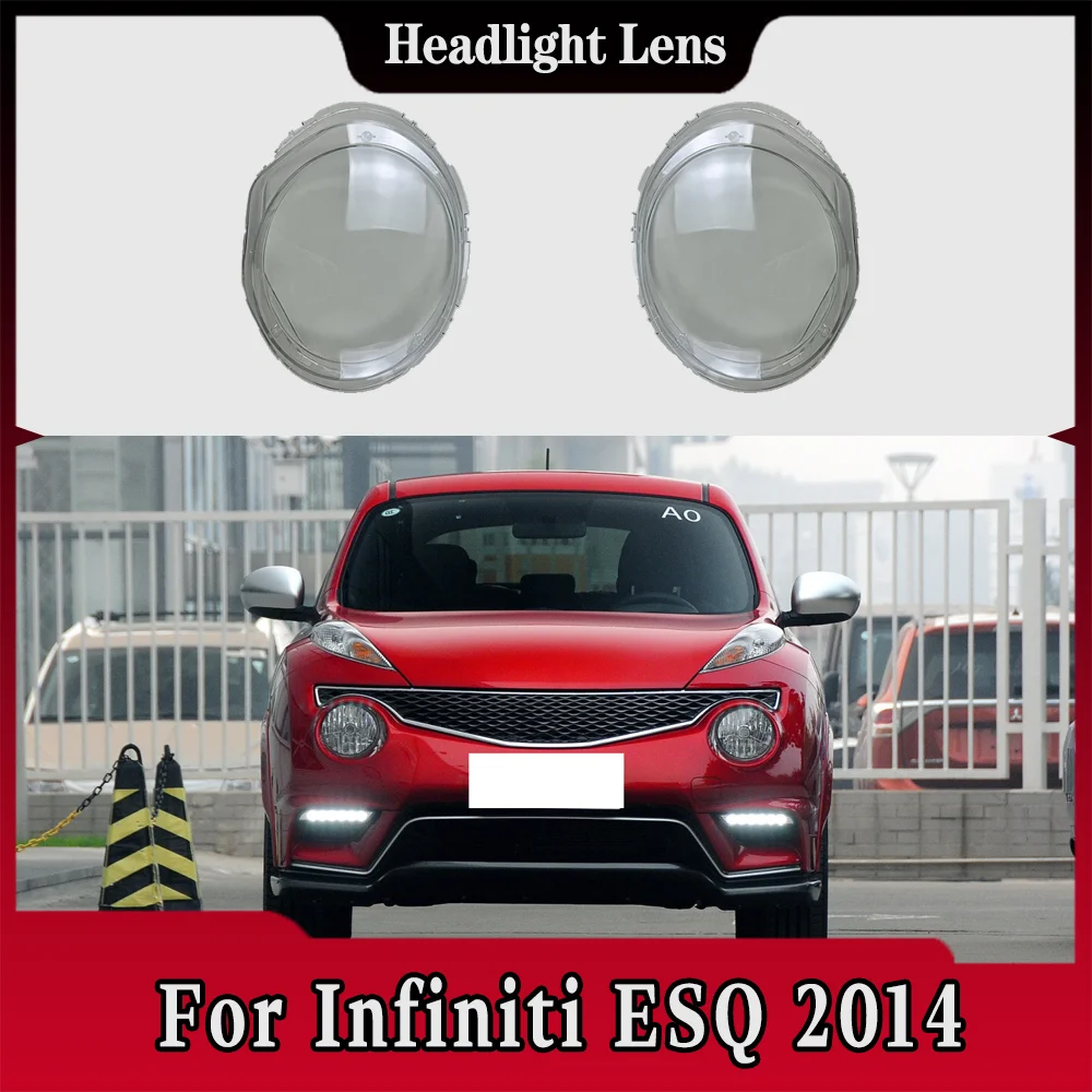 

For Infiniti ESQ 2014 Front Headlight Shell Transparent Headlamp Cover Lamp Shade Plexiglass Replace Original Lampshdade