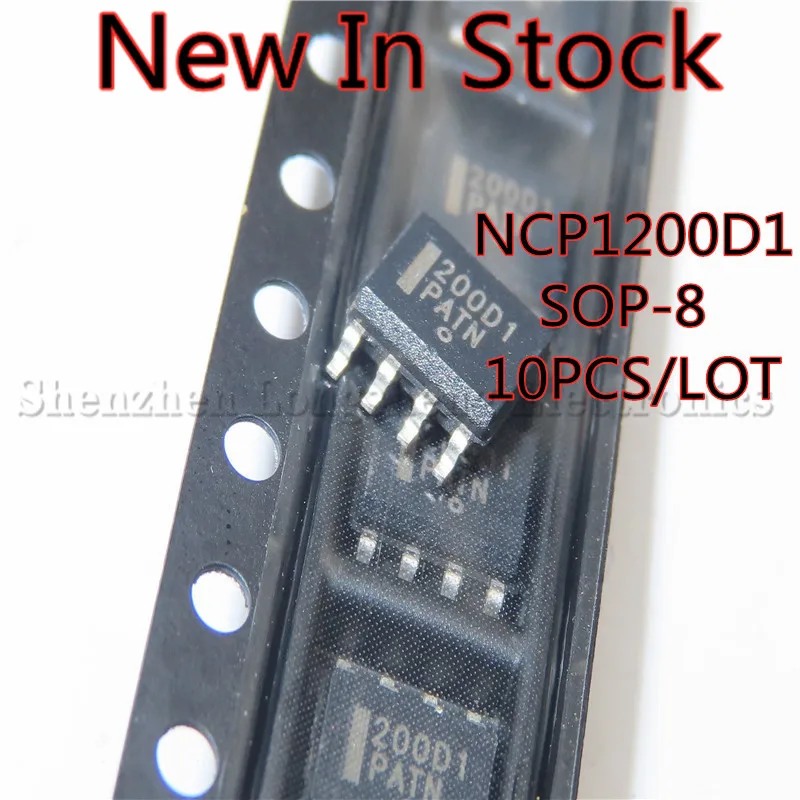 10PCS/LOT 200D1 NCP1200D100R2G NCP1200D1 SMD SOP-8 power chip New In Stock