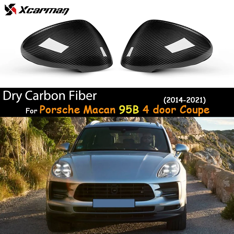 For Porsche Macan 95B 4 door Coupe 2014-2021 Mirror Cap For Car Dry Carbon Fiber Side Mirror Cover Replacement Car Accessories