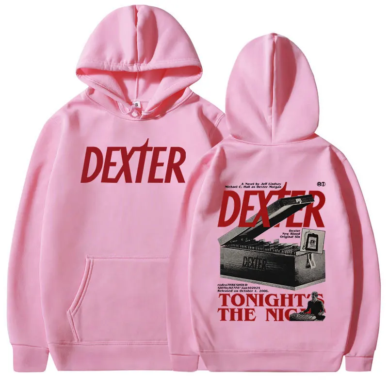 TV Play Dexter Morgan Tonight's The Night هوديس للرجال والنساء بلوزات كبيرة الحجم غير رسمية موضة عتيقة بأكمام طويلة بلوفرات