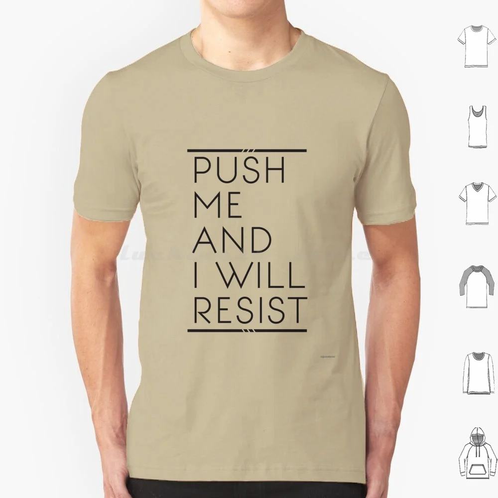 

Push Me And I Will Resist T Shirt Big Size 100% Cotton Pj Pj20 Lyrics Grunge Alternative Jeff Ament Stone Mike Mccready Matt