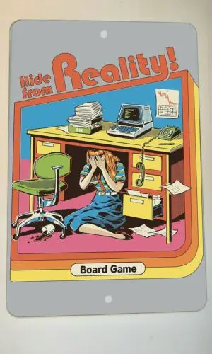 Hide From Reality Board Game Funny 8x12 Metal Wall Sign