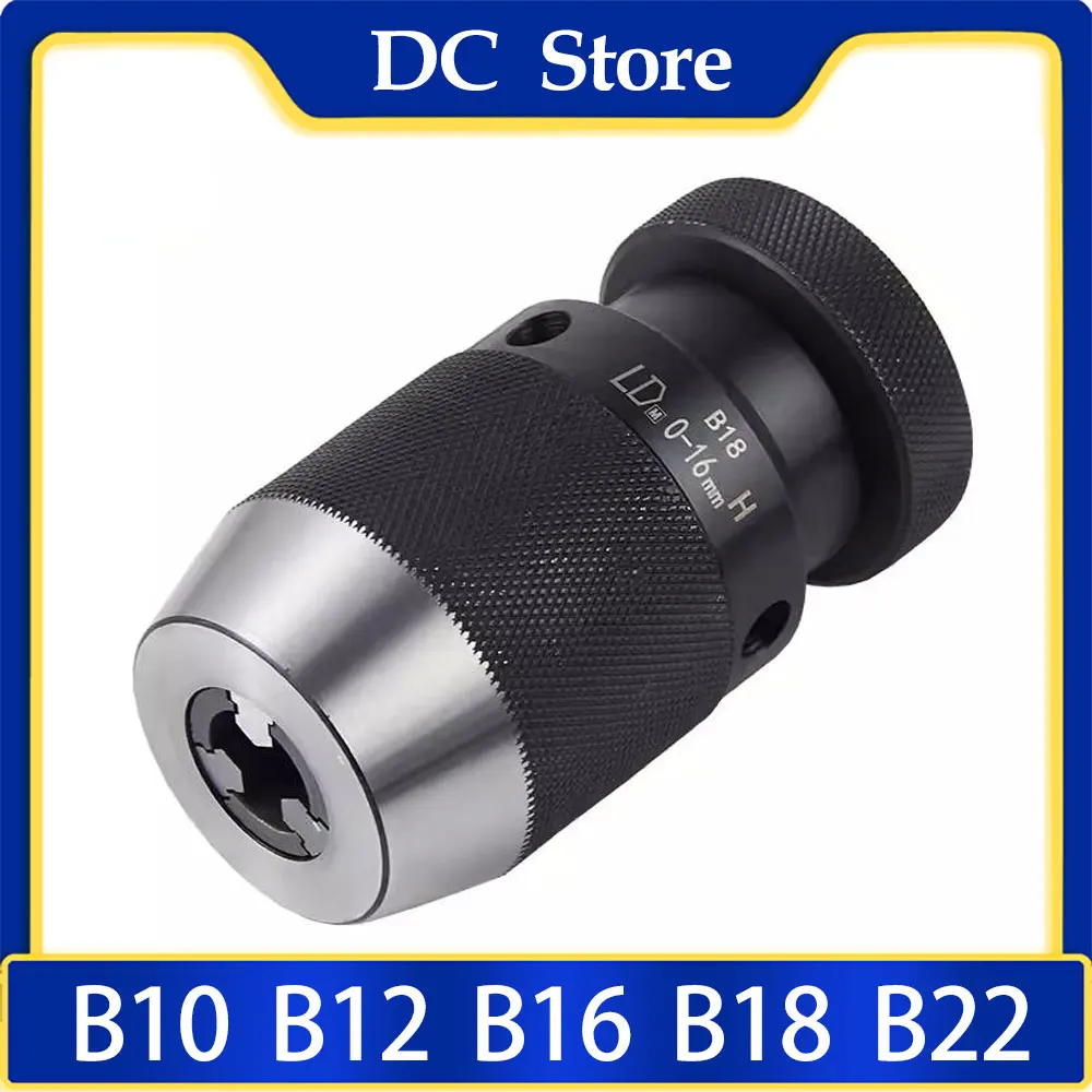 B10 B12 B16 B18 B22 Drill Chuck JT3 JT6 Drilling Chuck Self Tighten Automatic Locking Clamp 0-6mm 0-10mm 0-13mm 0-16mm 0-22mm