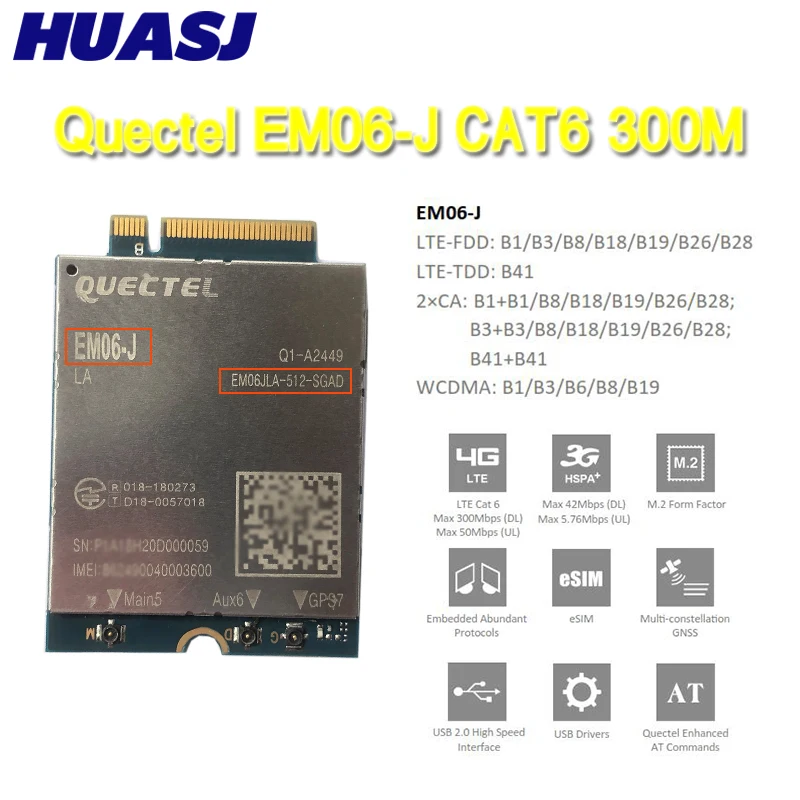 Huasj quectel EM06-J LTE Cat 6  LTE-A and UMTS/HSPA 300M NGFF 4G Module uses the Qualcomm MDM9240