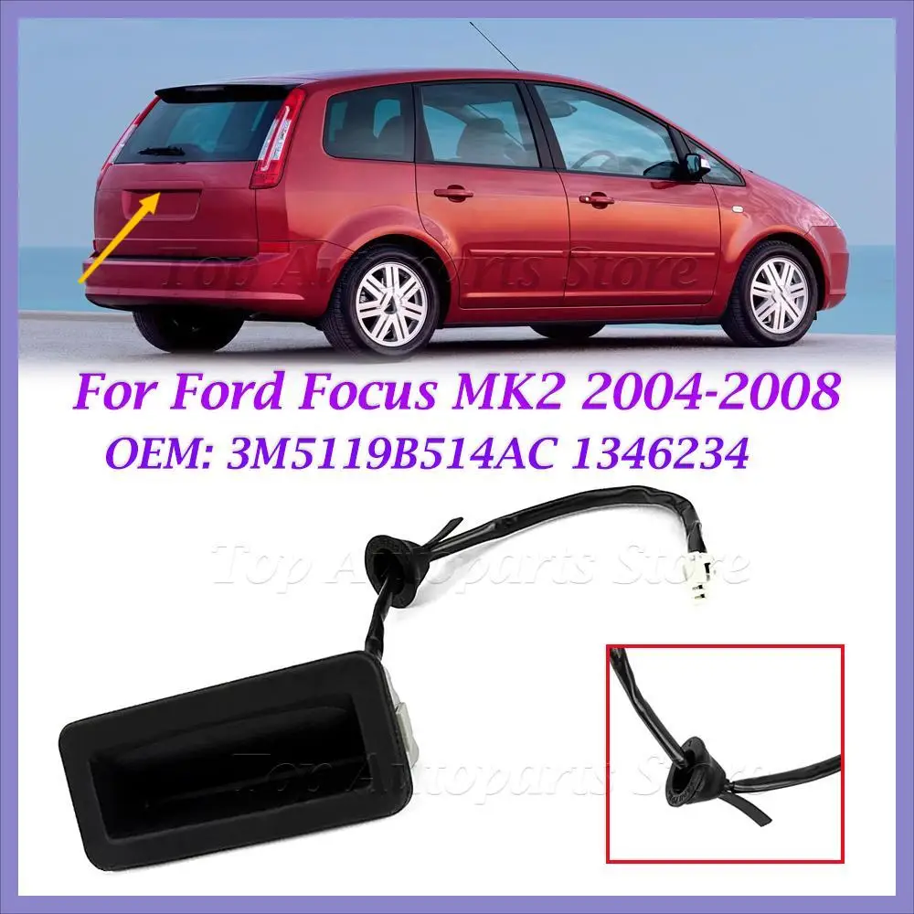 3M5119B514AC 1346324 Car Tailgate Rear Trunk Opening Release Switch Button For Ford Focus MK2 2004-2008