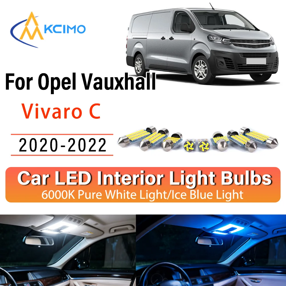 Kit de remplacement d'ampoules LED intérieures pour Opel Vauxhall Vivaro C 2020-2022, éclairage constant, montage direct, pour plafonnier et éclairage de chargement