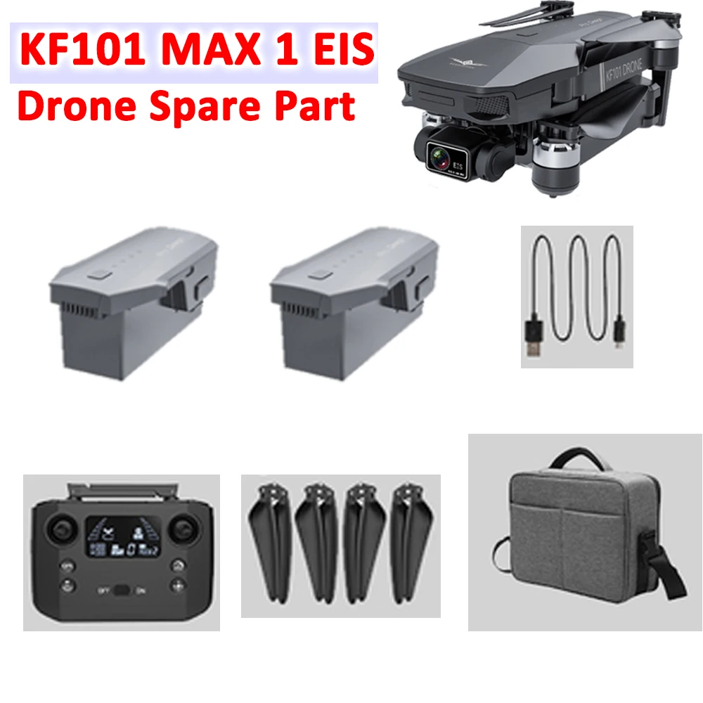 KF101 MAX1 EIS Drone Quadcopter Original Spare Part Battery/ USB Charger Cable/ Propeller Wing Blade/ Controller/ Storage Bag