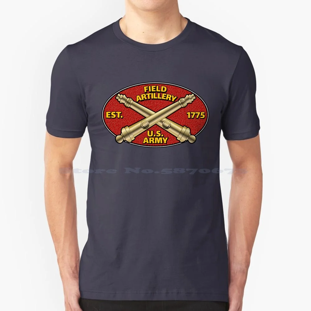 U.s. Field Artillery T Shirt 100% Cotton Tee Field Artillery Canon Gun Fort Sill Defense Army Regiment Military United States