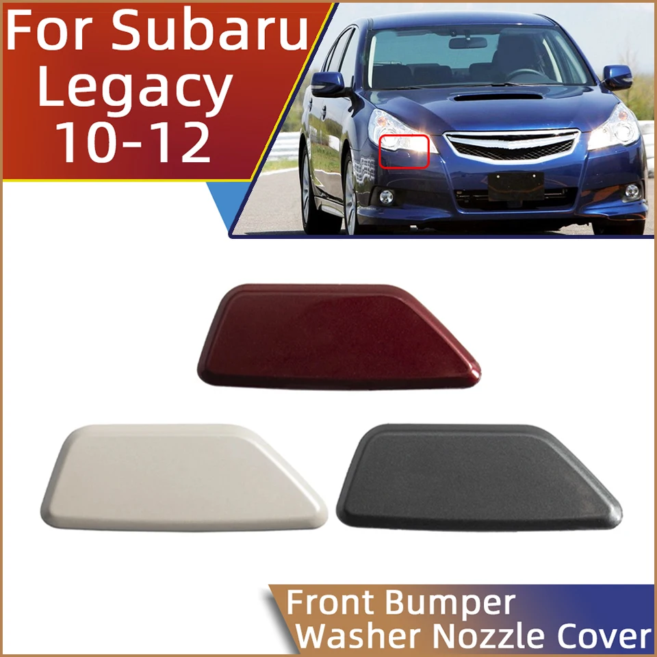 

For Subaru Legacy 2010 2011 2012 Car Accessories Front Bumper Headlamp Washer Nozzle Cover Cap Headlight Cleaner Spray Jet Lid