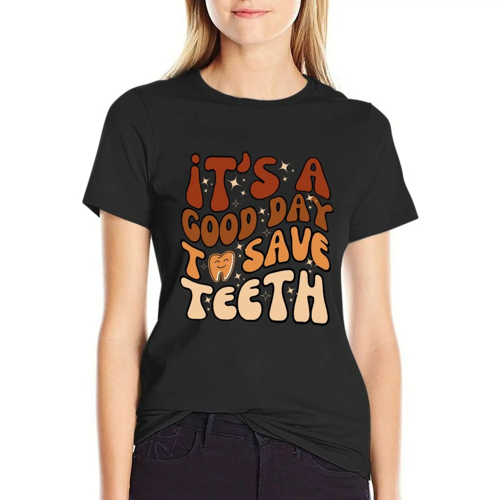 

it's a good day Funny Dental Hygienist Assistant groovy T-Shirt sweat plain Woman fashion