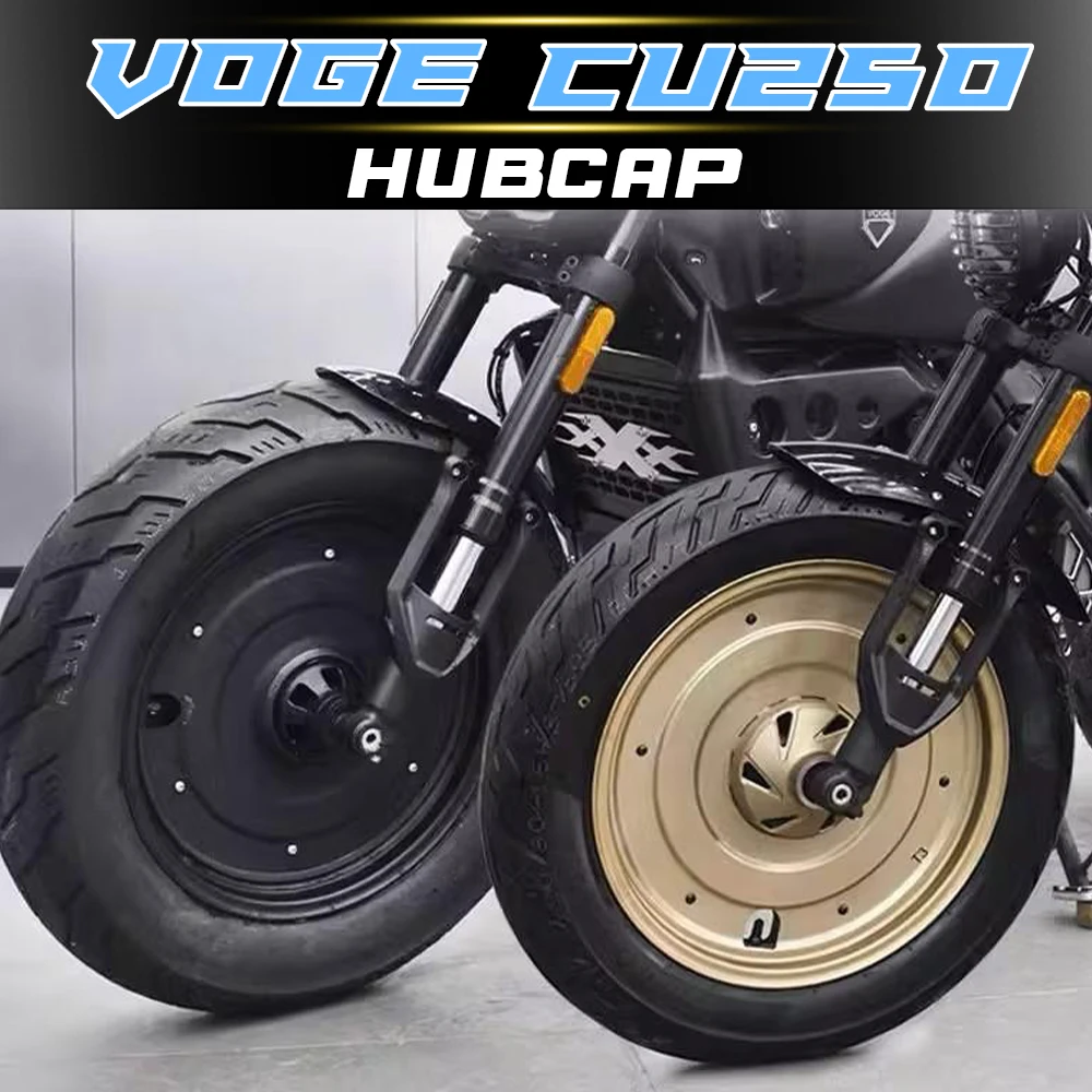 

Closed Wheel Rim Decor Covers Front Rear Hub Cap Mod Parts For VOGE CU250 CU530 CU525 CU625 Motorcycle Accessories