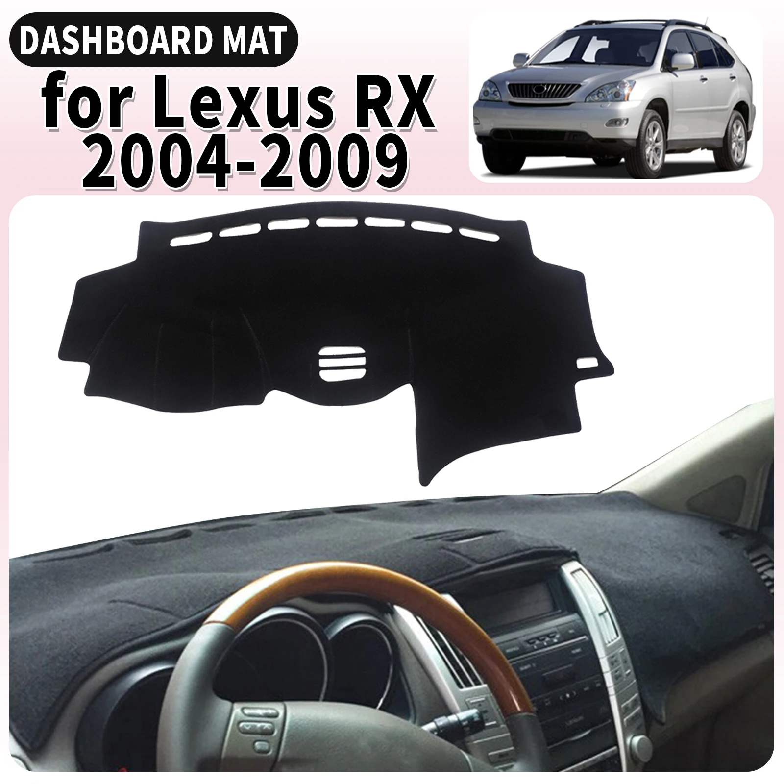 

fit for Lexus RX 2004 2005 2006 2007 2008 2009 Dashmat Dashboard Cover Pad Car Accessories DashMat Sunshade Protective Carpet