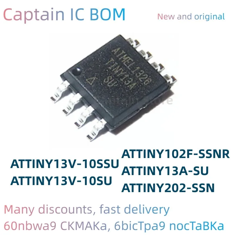 

5PCS ATTINY202-SSN ATTINY13V-10SSU 13V-10SU ATTINY102F-SSNR ATTINY13A-SU 100% Brand New Original Integrated circuit MCU SOP8