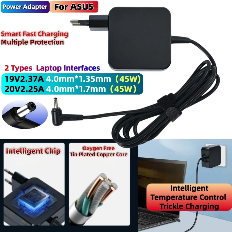 

45W 19V 2.37A 4.0*1.35mm Laptop Ac Adapter Charger For Asus ‌ZenBook ‌Vivobook,20V2.25A 4*1.7mm Chromebook Smart Fast Charging