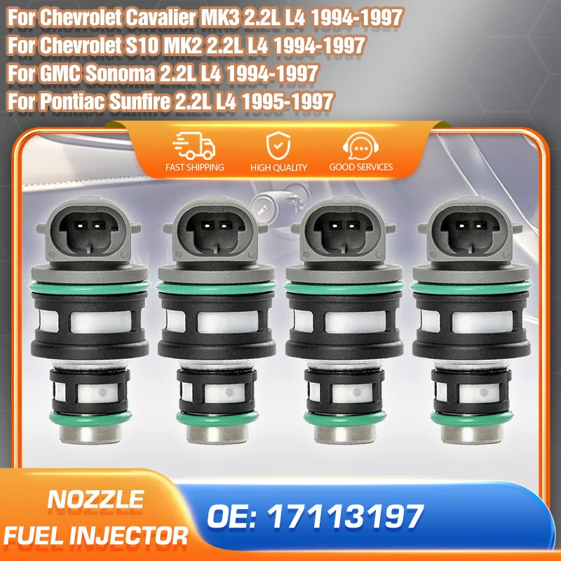 

Set of 4pcs Fuel Injector Nozzle 17113197 For Chevrolet Cavalier Chevrolet S10 GMC Sonoma Pontiac Sunfire 1995 1996 1997 2.2L L4