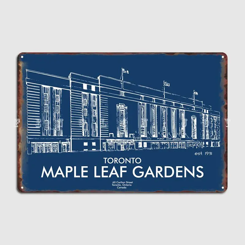 Toronto Maple Leaf Gardens Metal Sign Wall Cave Bar Cave Design Mural Painting Tin Sign Poster