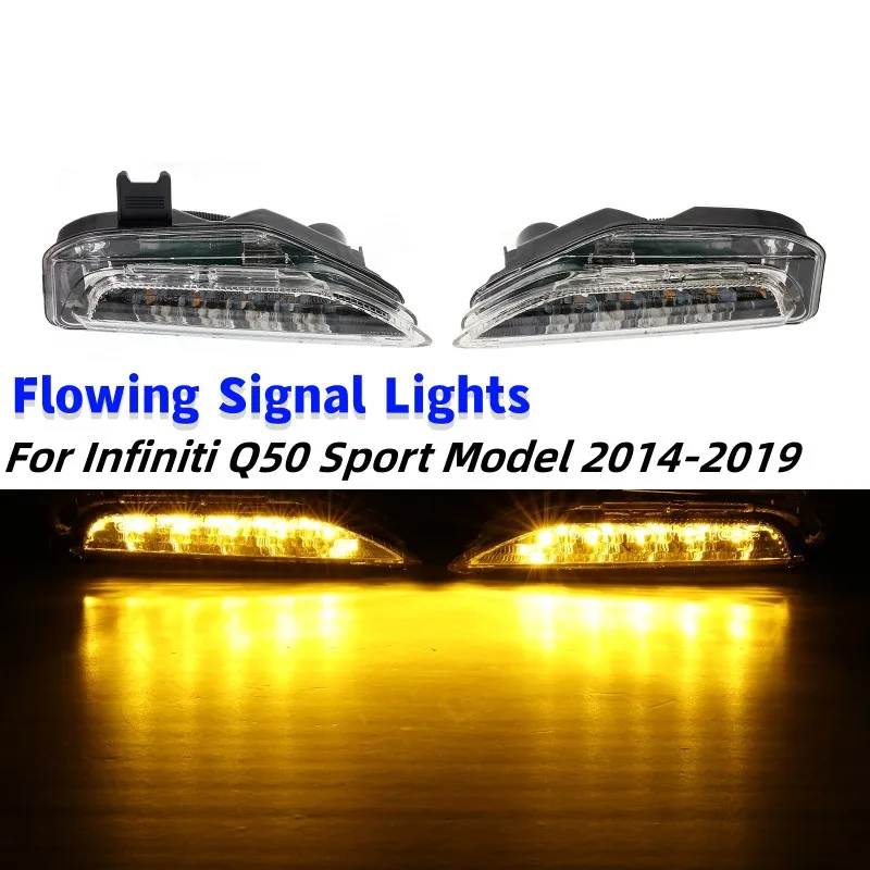 

Car Fog Turn Signal Light Sequential LED Lamp Flowing Signal Lights For Infiniti Q50 Sport Model 2014-2019